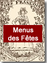 Menus des Fêtes Menus des Fêtes